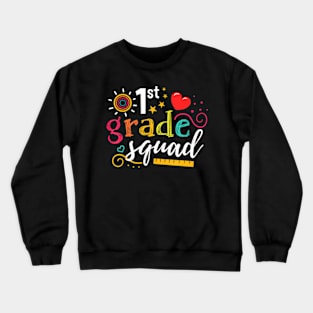 1St First Grade Squad Student Teacher Gift Back To School Crewneck Sweatshirt